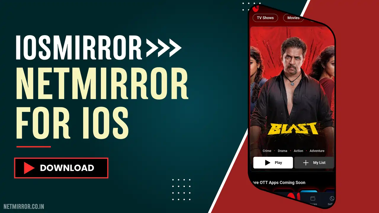iOSMirror | Download NetMirror For iOS | Free Movies, Dramas 1 iOSMirror